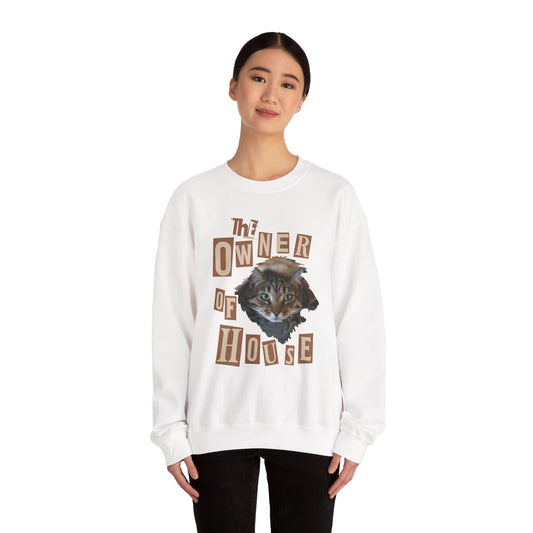 Cat is The Owner of House Unisex Crewneck Sweatshirt white color