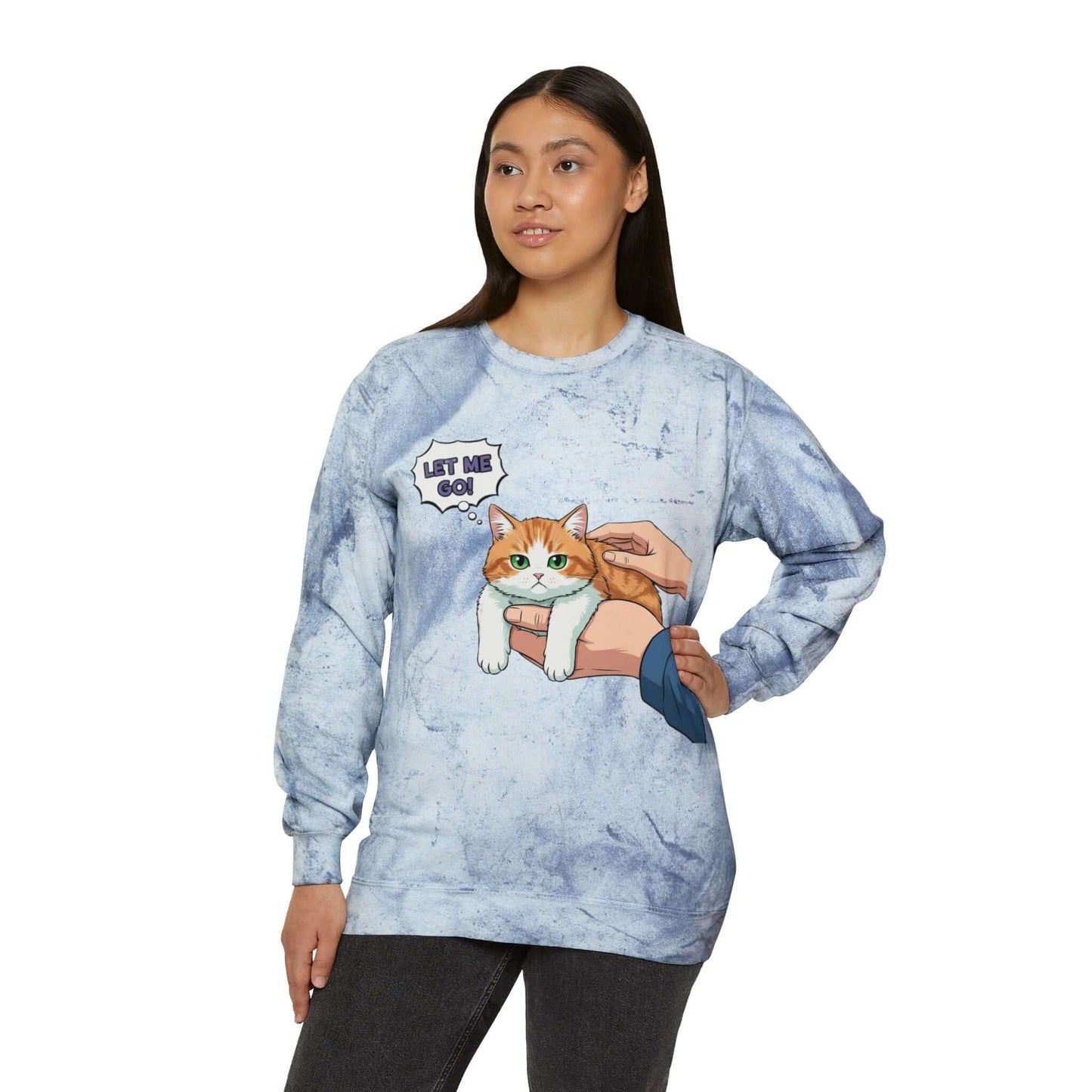 Let Me Go Cat Cozy Crewneck Sweatshirt Tie-Dye style 2