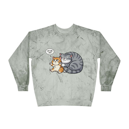 Let Me Go Cat Cozy Crewneck Sweatshirt Tie-Dye style 4