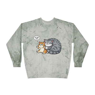 Let Me Go Cat style 4 Crewneck Tie-Dye Cozy Sweatshirt