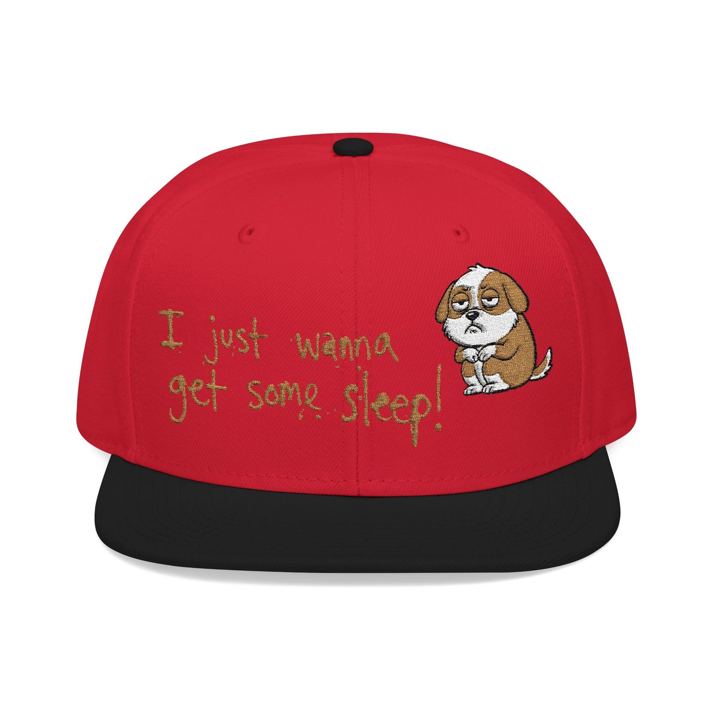 I just wanna get some sleep Embroidered Cute Puppy Snapback Hat