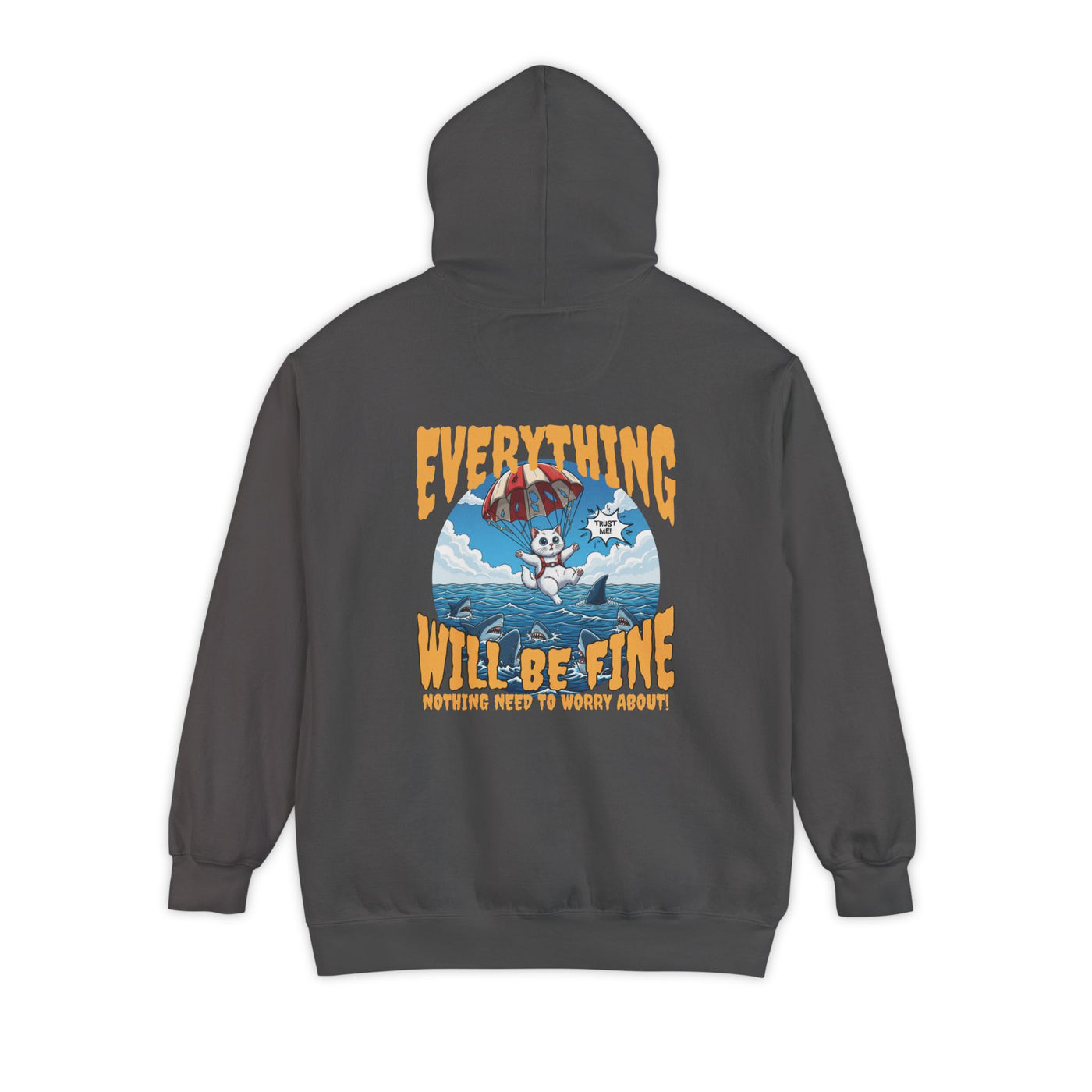 Everything Will Be Fine - Cartoon Cat Graphic Unisex Pullover Hoodie