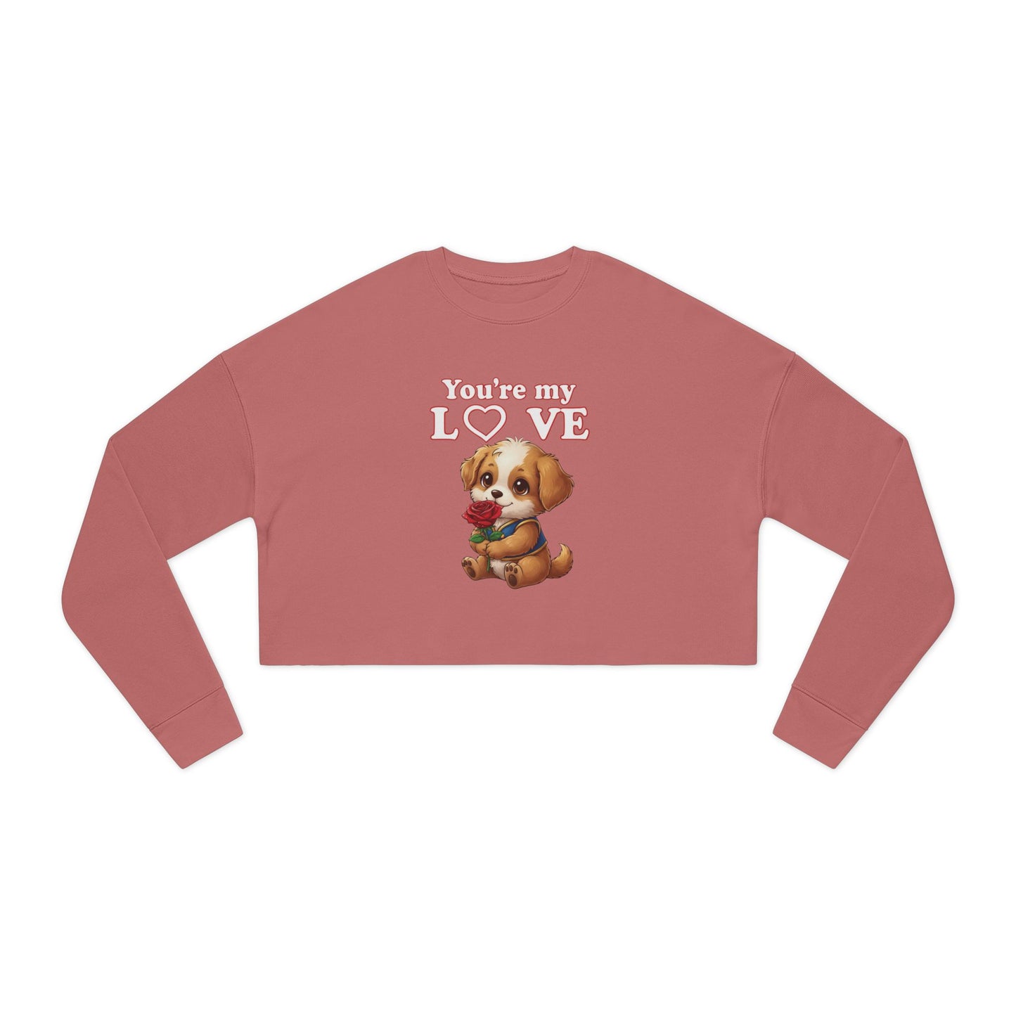 Cropped Dog Lover Women Sweatshirt - You're My Love style 1