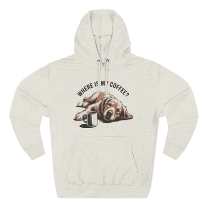 Where is my coffee Coffee-Loving Dog Fleece Pullover Hoodie style 1