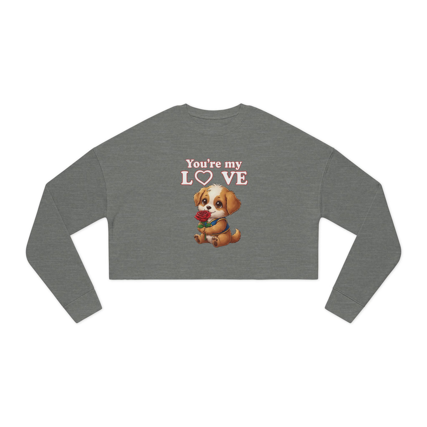 Cropped Dog Lover Sweatshirt - You're My Love style 1