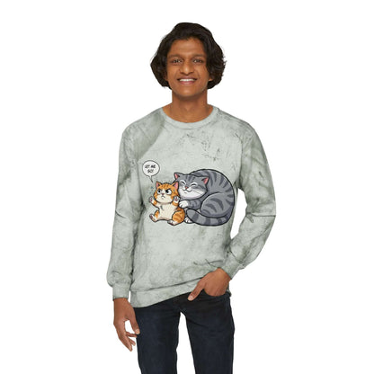 Let Me Go Cat Cozy Crewneck Sweatshirt Tie-Dye style 4