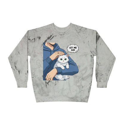 Let Me Go Cat Cozy Crewneck Sweatshirt Tie-Dye style 1