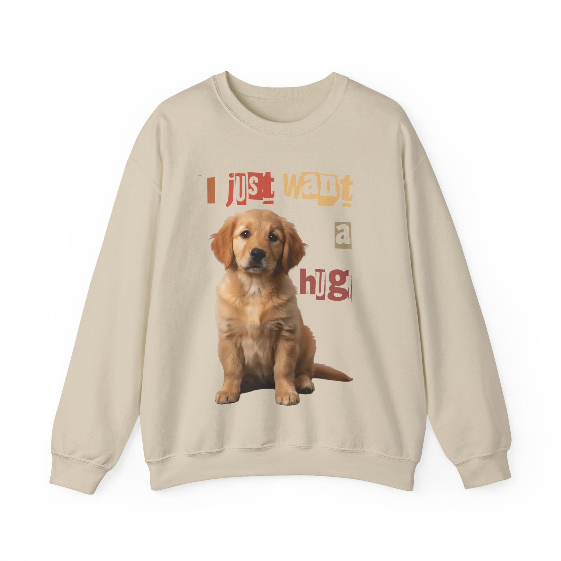 Dog just want a Hug Unisex Crewneck Sweatshirt featuring a cute puppy and playful lettering for a cozy look.