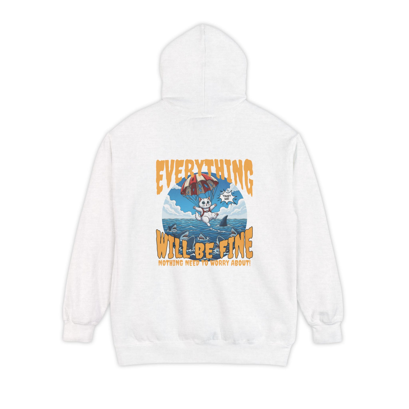 Everything Will Be Fine - Cartoon Cat Graphic Unisex Pullover Hoodie