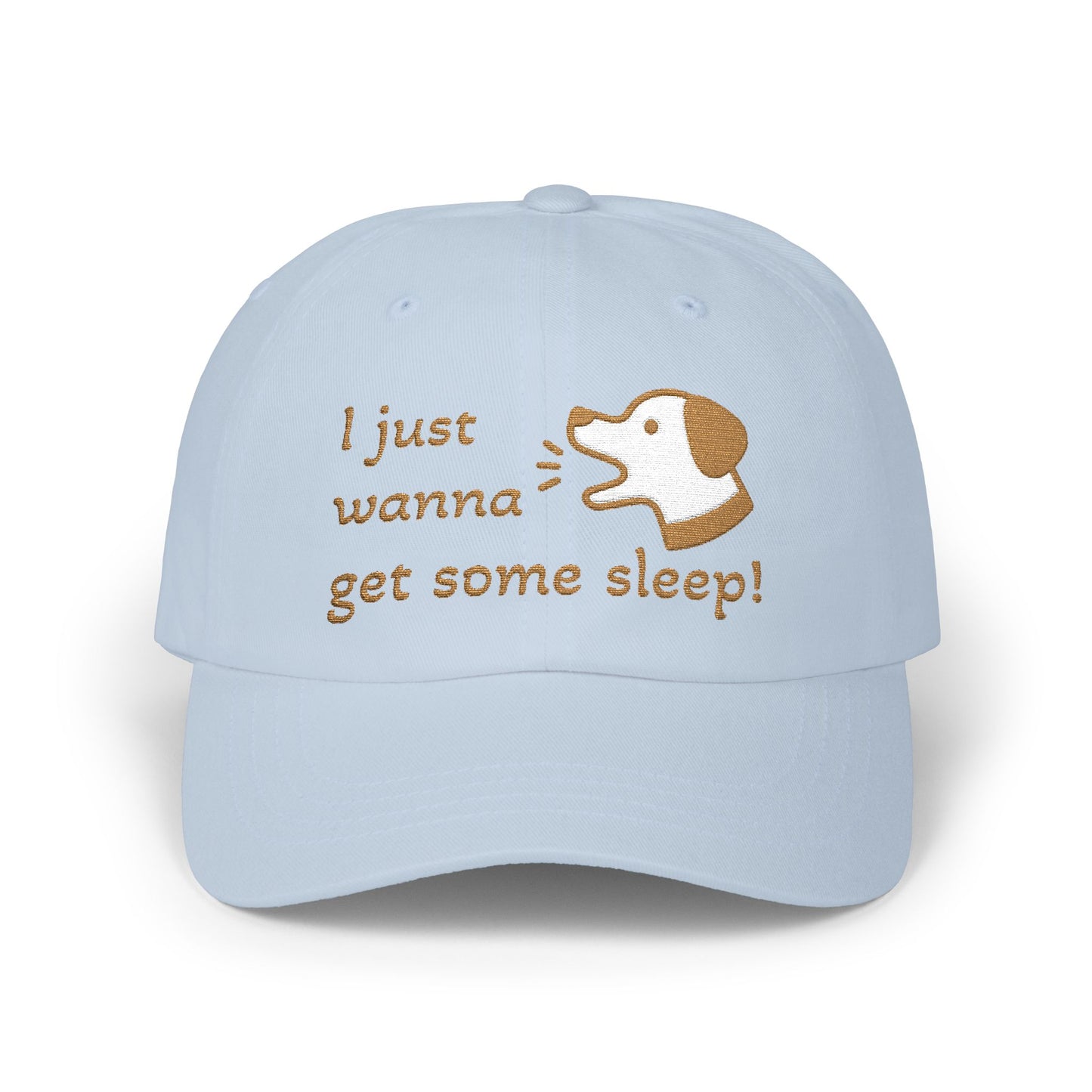 I Just Wanna Get Some Sleep Funny Dog Embroidered Dad Cap Hat
