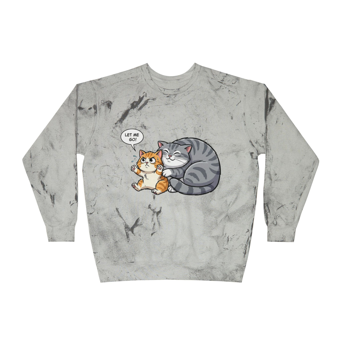 Let Me Go Cat style 4 Crewneck Tie-Dye Cozy Sweatshirt