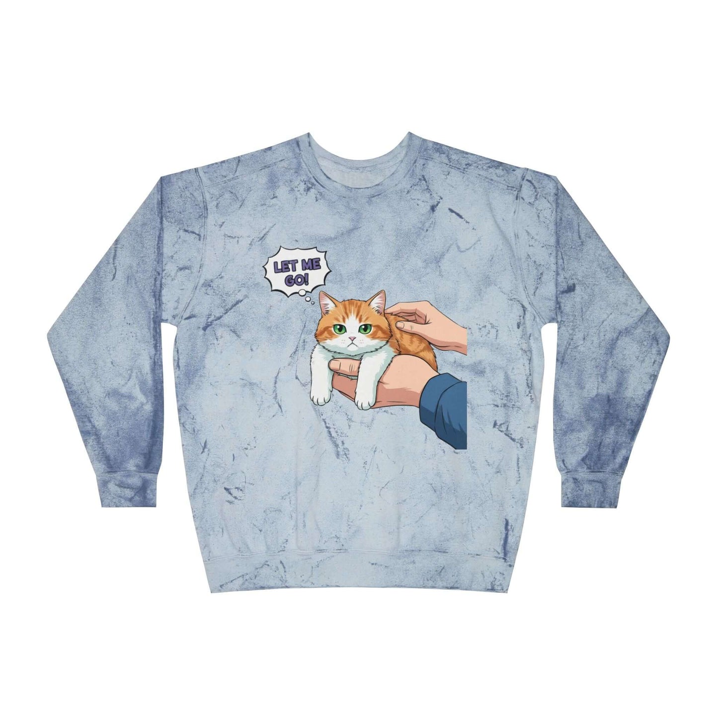 Let Me Go Cat Cozy Crewneck Sweatshirt Tie-Dye style 2