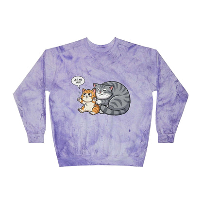 Let Me Go Cat Cozy Crewneck Sweatshirt Tie-Dye style 4
