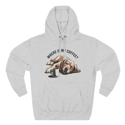 Where is my coffee Coffee-Loving Dog Fleece Pullover Hoodie style 1