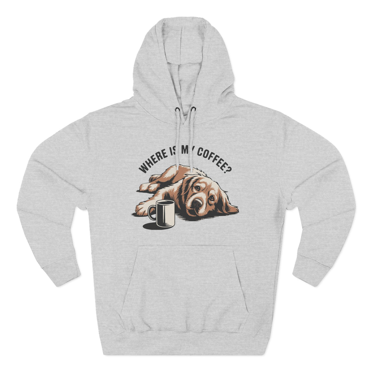 Where is my coffee? Cute Coffee-Loving Dog Fleece Pullover Hoodie style 1