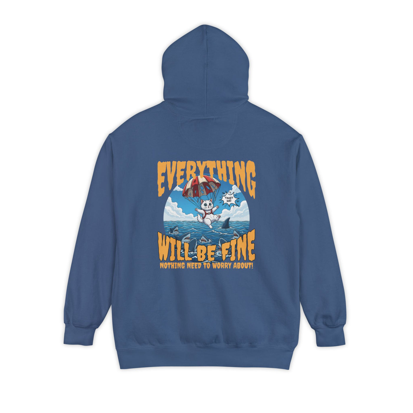 Everything Will Be Fine - Cartoon Cat Graphic Unisex Pullover Hoodie