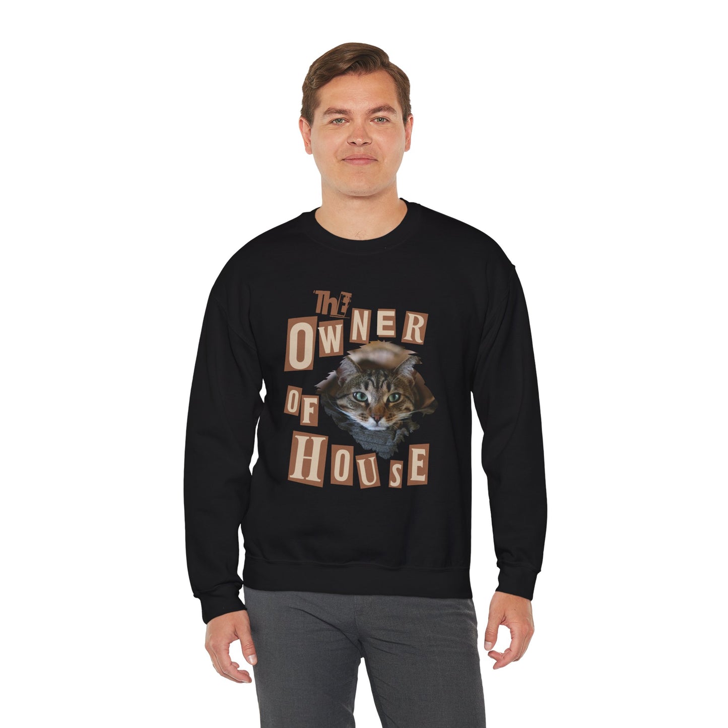 Cat is The Owner of House Unisex Crewneck Sweatshirt