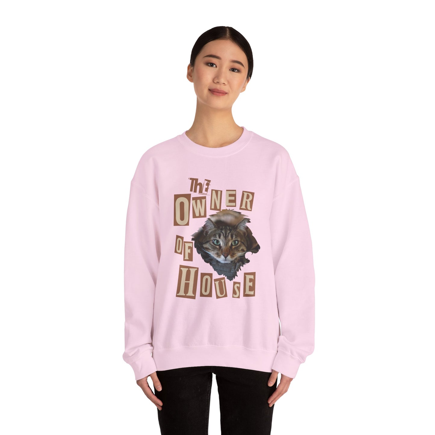 Cat is The Owner of House Unisex Crewneck Sweatshirt