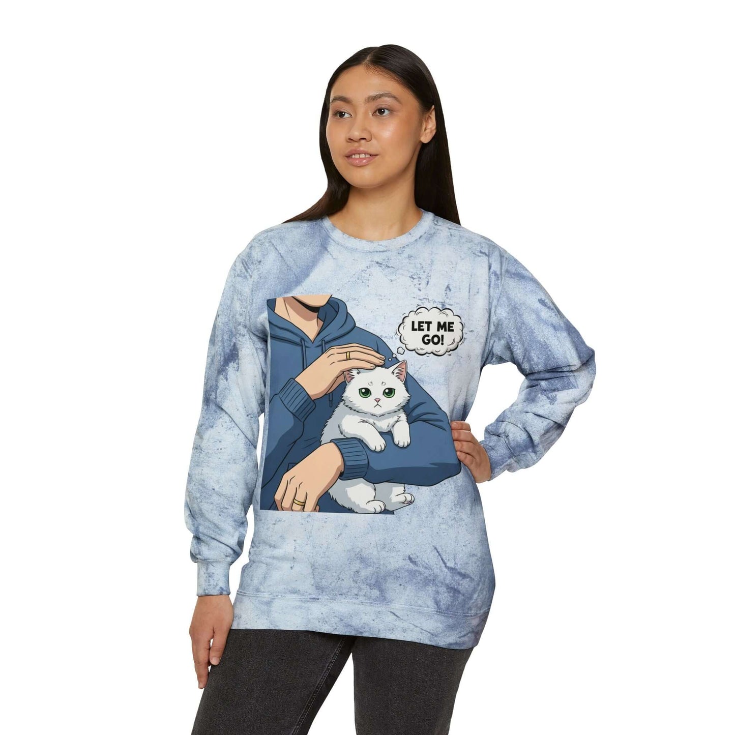 Let Me Go Cat Cozy Crewneck Sweatshirt Tie-Dye style 1