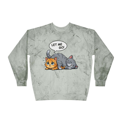 Let Me Go Cat Cozy Crewneck Sweatshirt Tie-Dye style 3