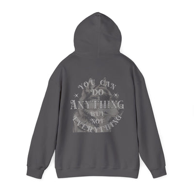 Dog Lover plus Slogan on Back Unisex Pullover Hoodie with graphic slogan 'You can do anything but not everything'.