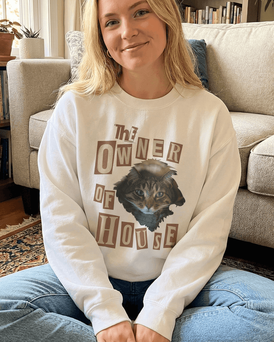 Cat is The Owner of House Unisex Crewneck Sweatshirt