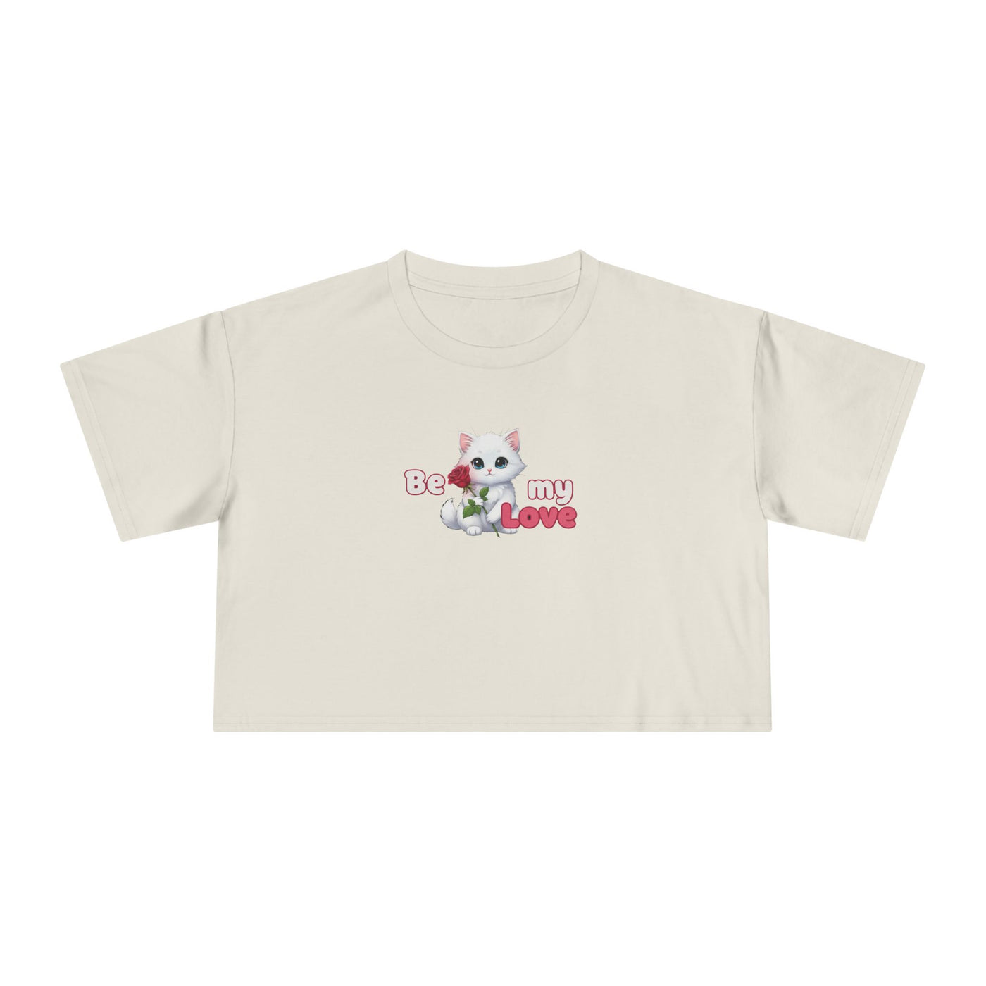 Cute Graphic Crop Tee - 'Be my Love', Women's Fashion, Gift for Animal Lovers, Casual Outfit, Summer Style, Funny Shirt