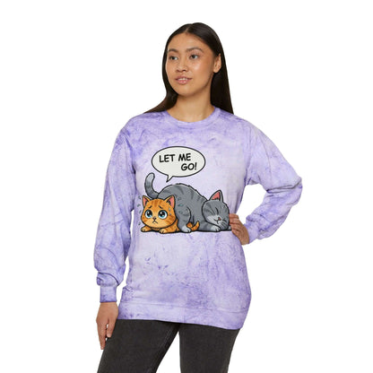 Let Me Go Cat Cozy Crewneck Sweatshirt Tie-Dye style 3