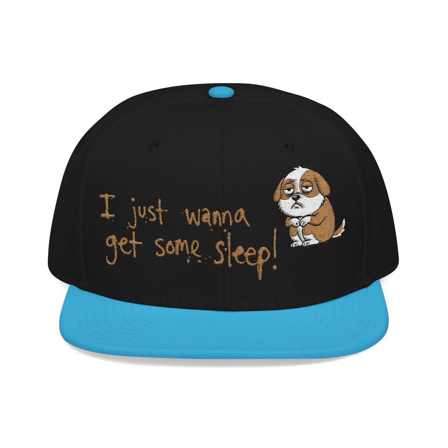 I just wanna get some sleep Embroidered Cute Puppy Snapback Hat