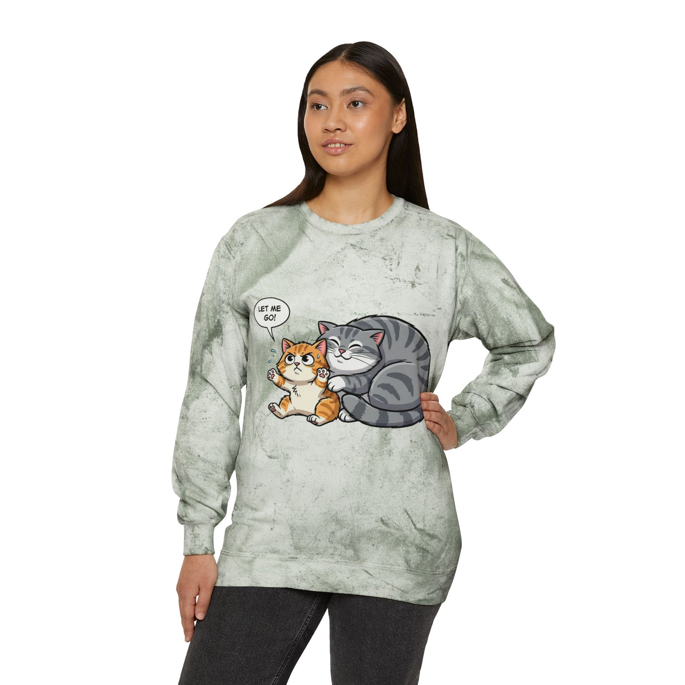 Let Me Go Cat style 4 Crewneck Tie-Dye Cozy Sweatshirt