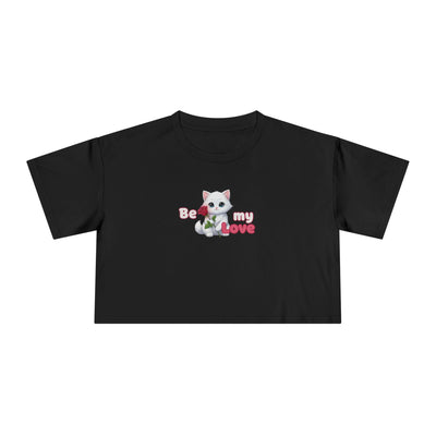 Cute Graphic Crop Tee - 'Be my Love', Women's Fashion, Gift for Animal Lovers, Casual Outfit, Summer Style, Funny Shirt