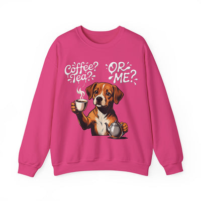 Coffee? Tea? Or Me? Dog Graphic Unisex Crewneck Sweatshirt