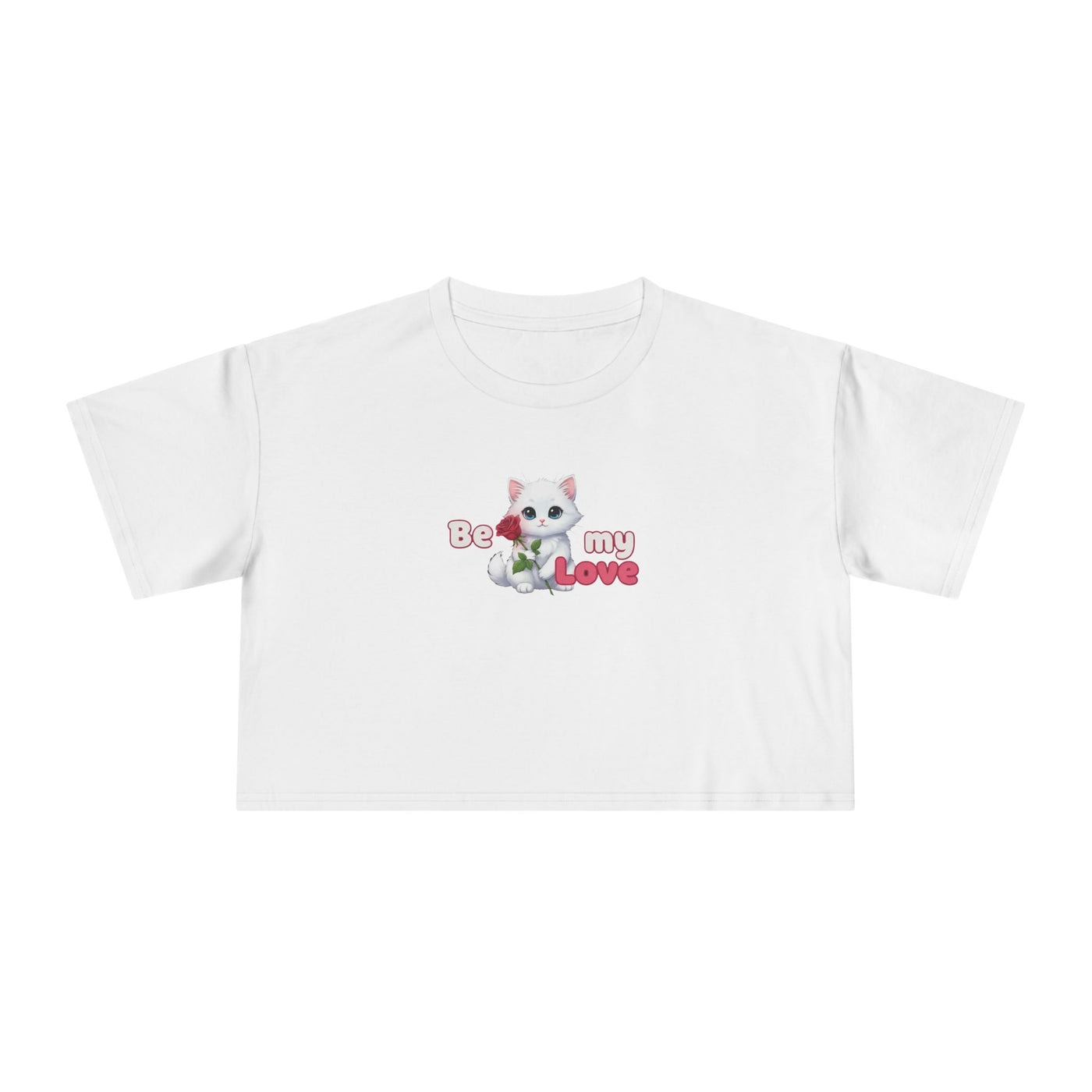 Cute Graphic Crop Tee - 'Be my Love', Women's Fashion, Gift for Animal Lovers, Casual Outfit, Summer Style, Funny Shirt