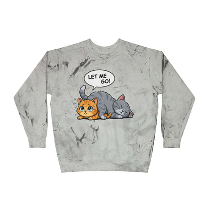 Let Me Go Cat Cozy Crewneck Sweatshirt Tie-Dye style 3