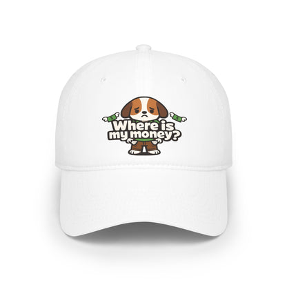 Where is my money Cute Dog Low Profile Cap Hat