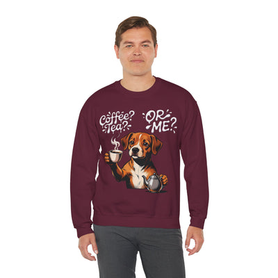 Coffee? Tea? Or Me? Dog Graphic Unisex Crewneck Sweatshirt