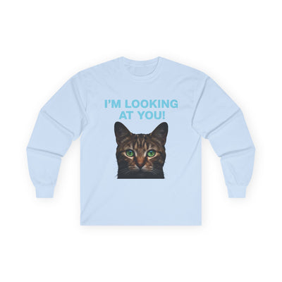 Cat Lover's Long Sleeve Tee - "I'M LOOKING AT YOU!"