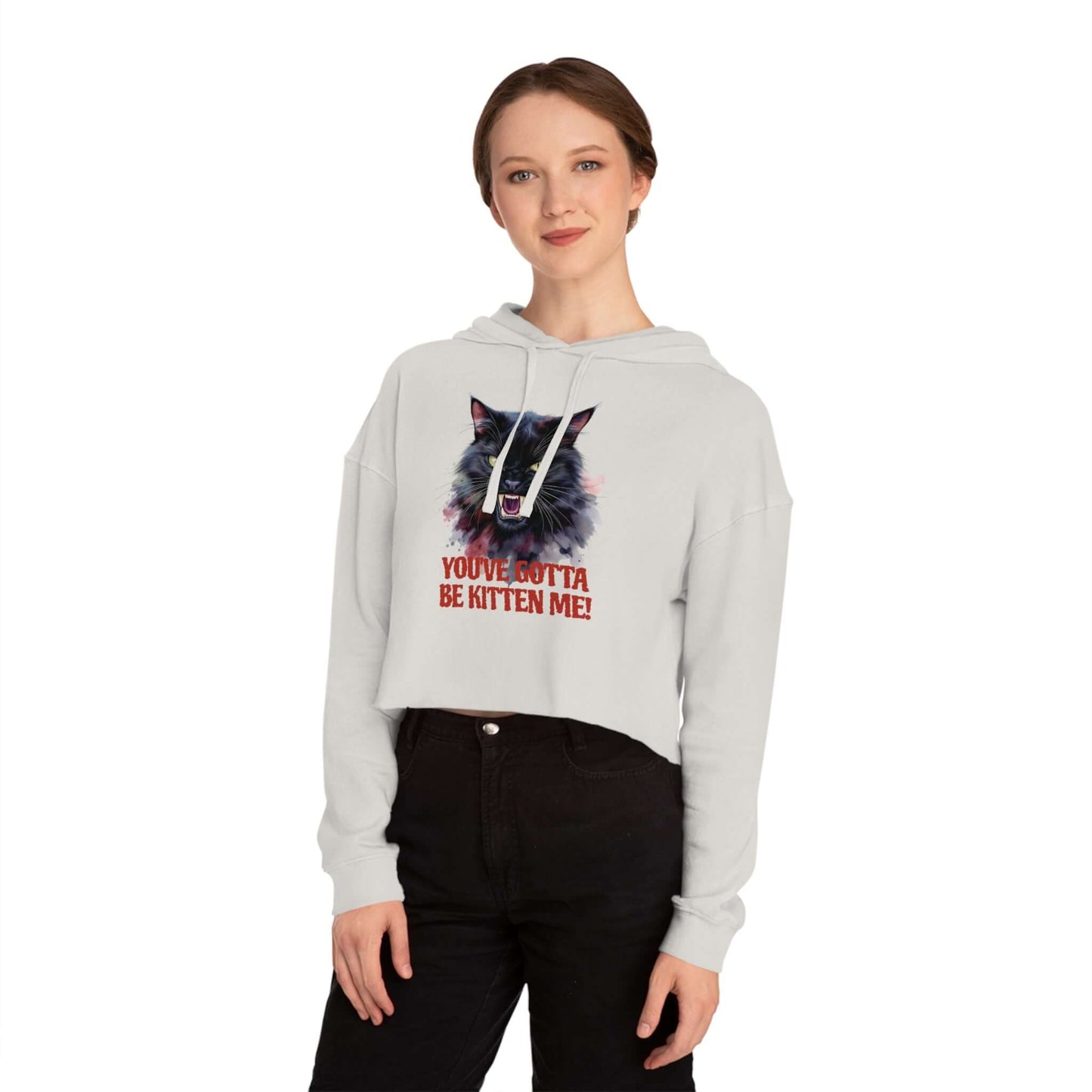 You've Gotta Be Kitten Me - Black Cat Women Cropped Hoodie worn by a model, showing playful black cat graphic.