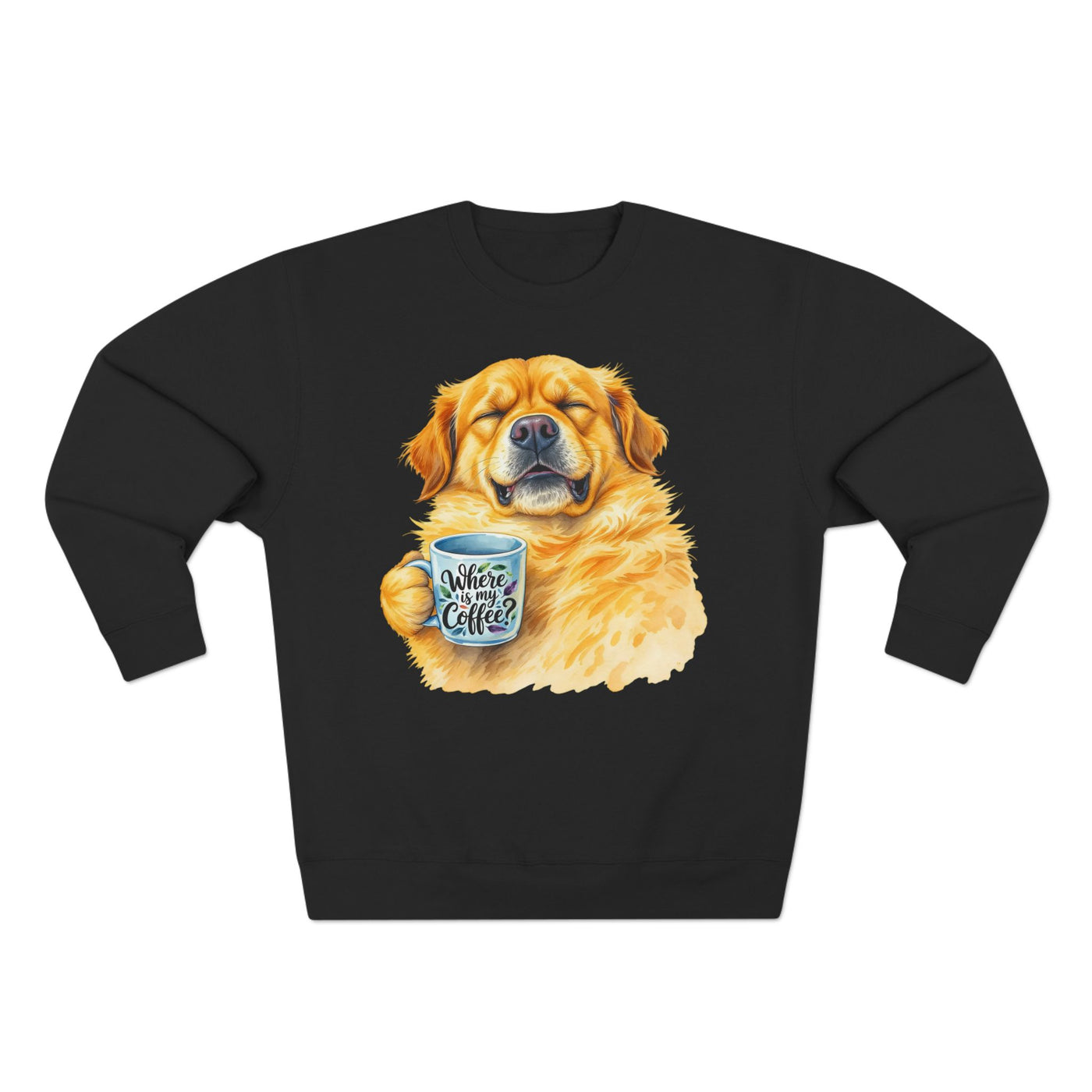 "Where is my coffee?" Dog Watercolor style 1 Unisex Crewneck Sweatshirt