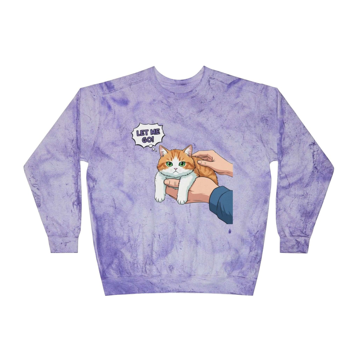 Let Me Go Cat Cozy Crewneck Sweatshirt Tie-Dye style 2