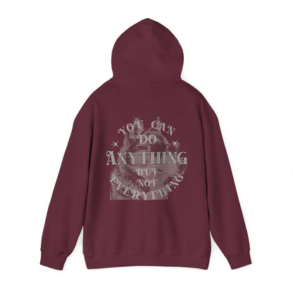 Dog Lover plus Slogan on Back Unisex Pullover Hoodie with 'You can do anything but not everything' graphic.