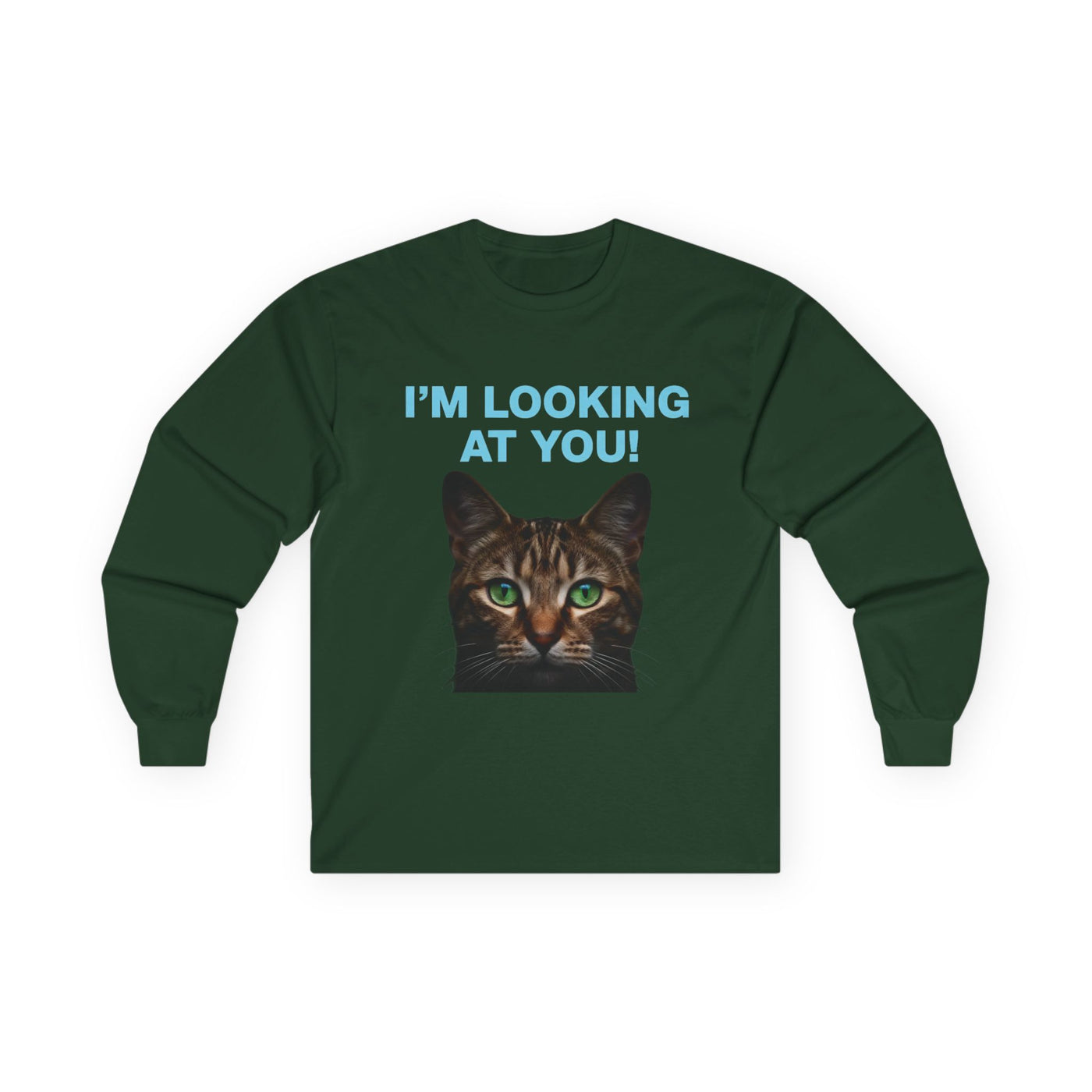 Cat Lover's Long Sleeve Tee - "I'M LOOKING AT YOU!"