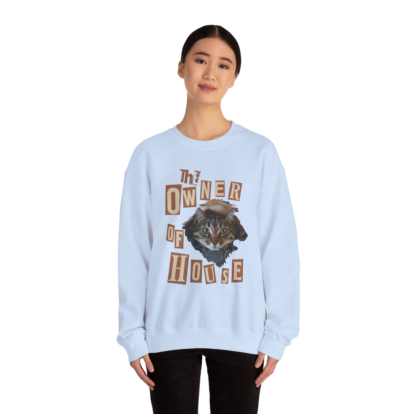 Cat is The Owner of House Unisex Crewneck Sweatshirt