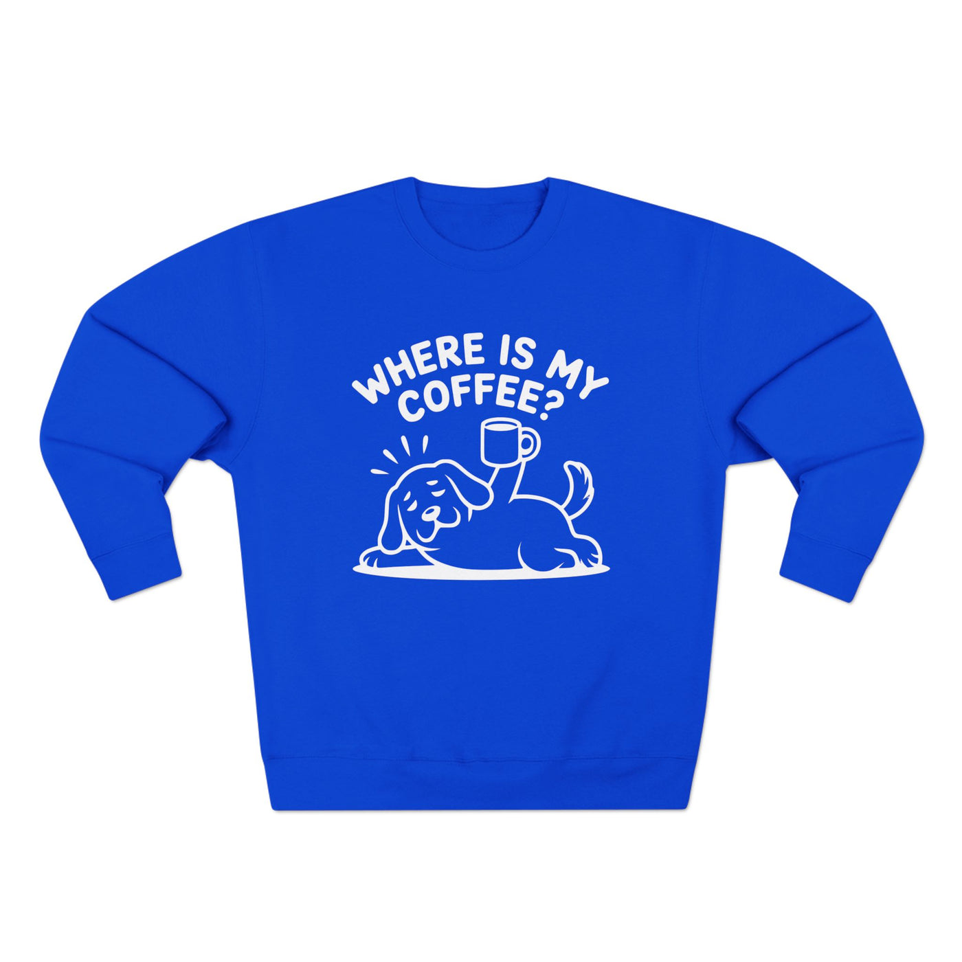 "Where is my coffee?" Dog Outline style 2 Unisex Crewneck Sweatshirt