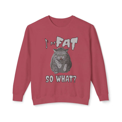 I'm Fat So What - Cat Poster Unisex Crewneck Sweatshirt featuring a playful cat graphic.