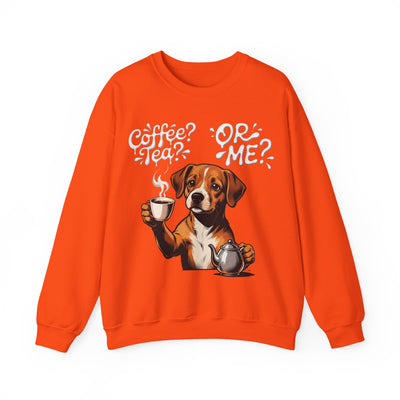 Coffee? Tea? Or Me? Dog Graphic Unisex Crewneck Sweatshirt