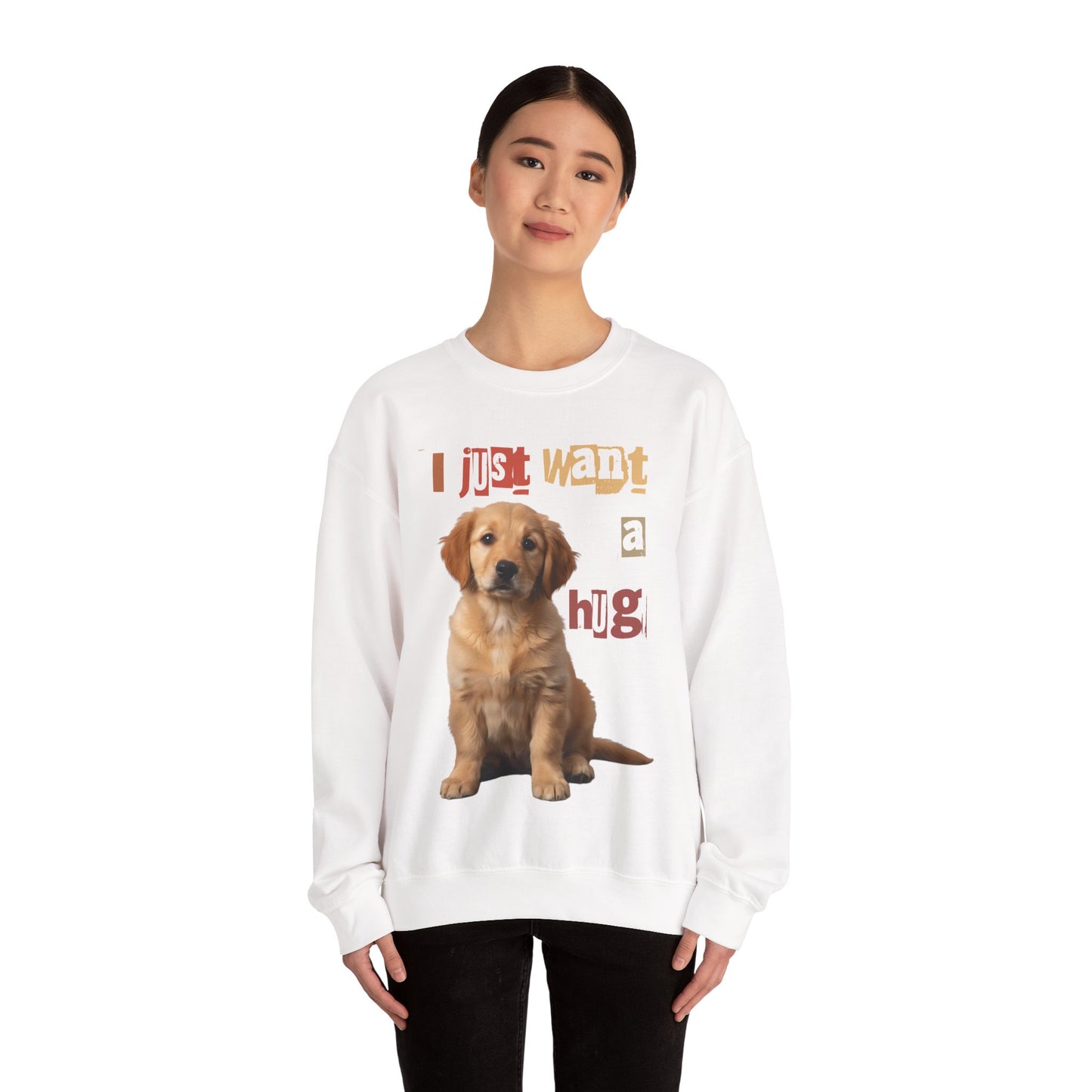 Dog just want a Hug Unisex Crewneck Sweatshirt