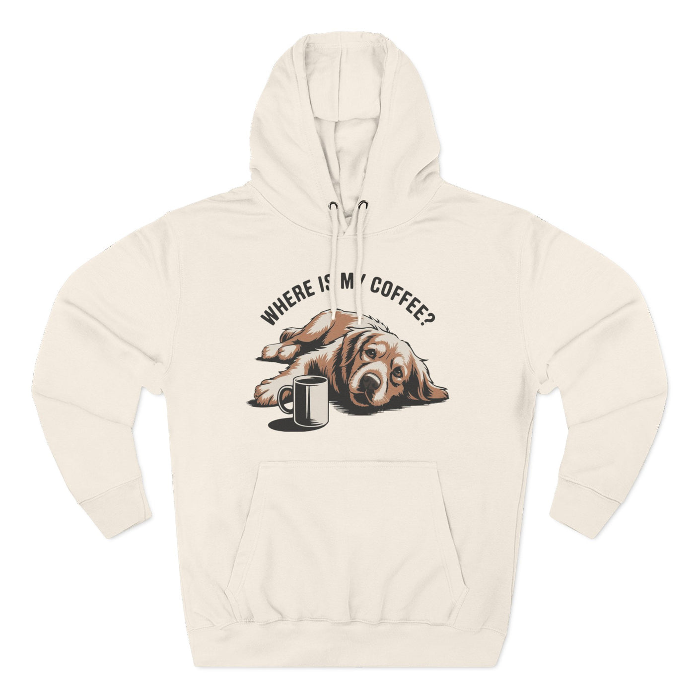 Where is my coffee? Cute Coffee-Loving Dog Fleece Pullover Hoodie style 1