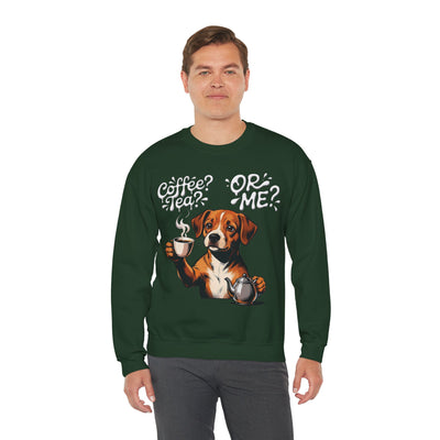 Coffee? Tea? Or Me? Dog Graphic Unisex Crewneck Sweatshirt