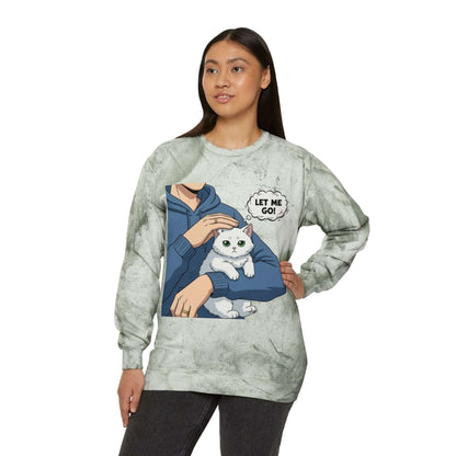 Let Me Go Cat Cozy Crewneck Sweatshirt Tie-Dye style 1